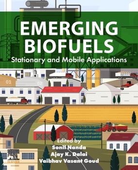 Paperback Emerging Biofuels: Stationary and Mobile Applications Book