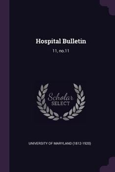 Hospital Bulletin; Volume 11, No.11