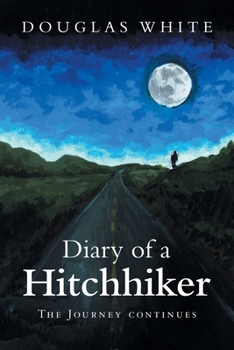 Paperback Diary of a Hitchhiker: The Journey continues Book