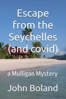 Paperback Escape from the Seychelles (and covid) Book