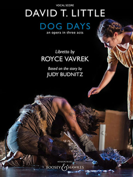 Paperback Dog Days: An Opera in Three Acts Book