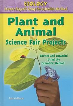 Library Binding Plant and Animal Science Fair Projects, Using the Scientific Method Book