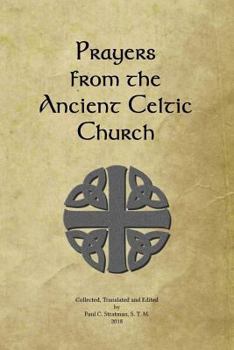 Paperback Prayers from the Ancient Celtic Church Book