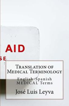 Paperback Translation of Medical Terminology: English-Spanish Medical Terms Book