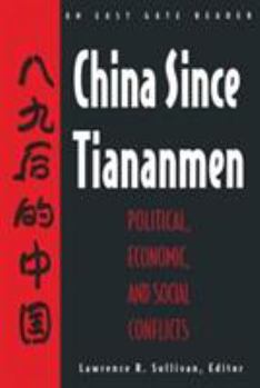 Paperback China Since Tiananmen: Political, Economic and Social Conflicts - Documents and Analysis Book