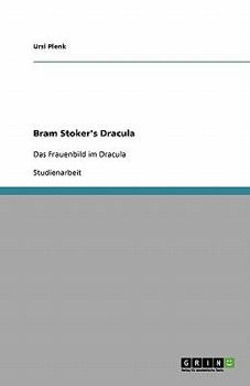 Paperback Bram Stoker's Dracula: Das Frauenbild im Dracula [German] Book