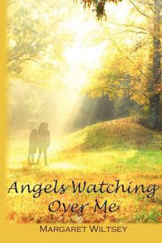 Paperback Angels Watching Over Me Book