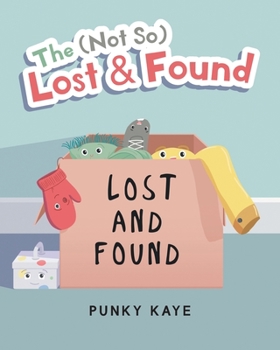 Paperback The (Not So) Lost and Found Book