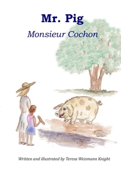 Paperback Mr. Pig: Monsieur Cochon Book