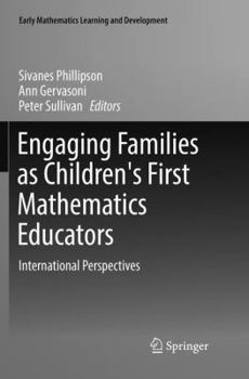 Paperback Engaging Families as Children's First Mathematics Educators: International Perspectives Book
