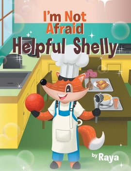 Paperback I'm Not Afraid: Helpful Shelly Book