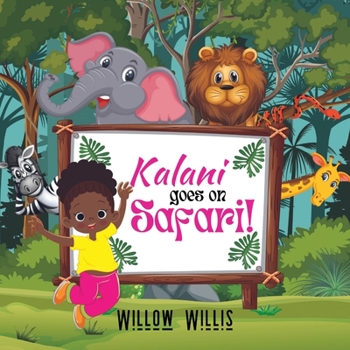 Paperback Kalani goes on Safari! Book