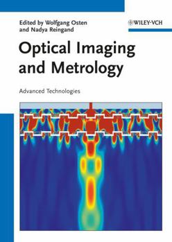 Hardcover Optical Imaging and Metrology: Advanced Technologies Book