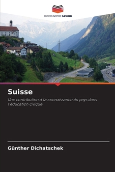 Suisse (French Edition)