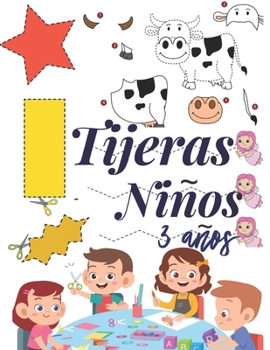 Paperback Tijeras Niños 3 Años: Libro de Cortar y Pegar, libro de actividades preescolar, libro recortar niños. [Spanish] Book