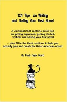 Paperback 101 Tips on Writing and Selling Your First Novel Book