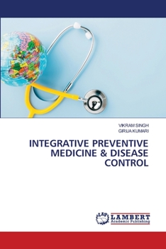 Paperback Integrative Preventive Medicine & Disease Control Book