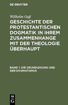 Hardcover Die Grundlegung Und Der Dogmatismus [German] Book