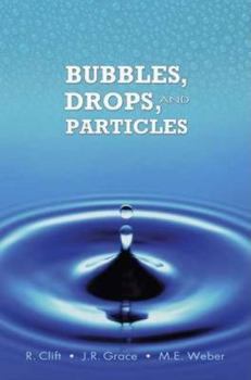 Paperback Bubbles, Drops, and Particles Book