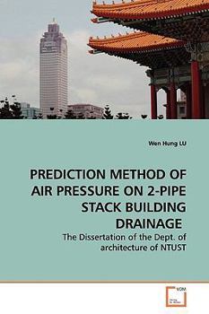 Paperback Prediction Method of Air Pressure on 2-Pipe Stack Building Drainage Book