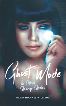 Paperback Ghost Mode & Other Strange Stories Book