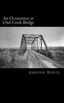 Paperback An Occurrence at Owl Creek Bridge Book