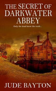 The Secret of Darkwater Abbey (The Secret Series)