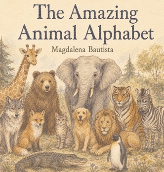 Hardcover The Amazing Animal Alphabet Book