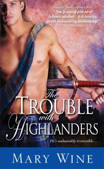 The Trouble With Highlanders - Book #2 of the Sutherlands