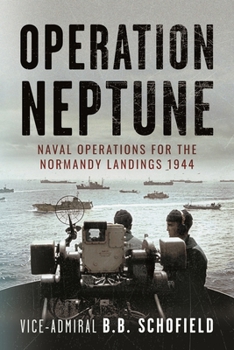 Paperback Operation Neptune: Naval Operations for the Normandy Landings 1944 Book