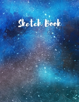 Sketch Book: Blank, Large 8.5"x 11" 100 page Artist Sketchbook Scrapbook: for sketching, Creative doodling, and Drawing