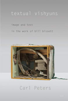 Paperback Textual Vishyuns: Image and Text in the Work of Bill Bissett Book