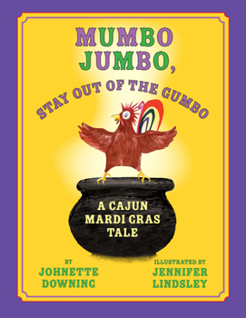 Hardcover Mumbo Jumbo, Stay Out of the Gumbo Book