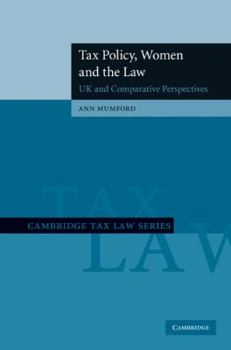 Hardcover Tax Policy, Women and the Law Book