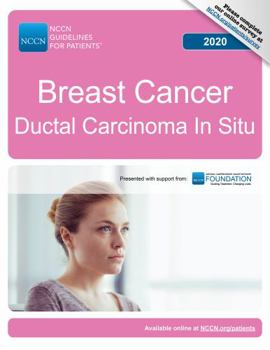 NCCN Guidelines for Patients® Ductal Carcinoma In Situ