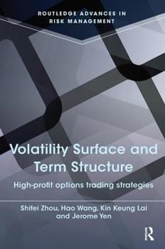 Paperback Volatility Surface and Term Structure: High-Profit Options Trading Strategies Book