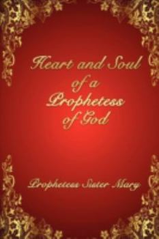 Paperback Heart and Soul of a Prophetess of God Book