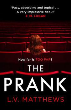 Paperback The Prank: A completely gripping psychological thriller with a heart-pounding ending Book