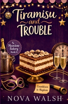 Tiramisu and Trouble