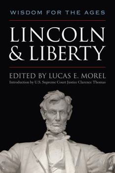 Hardcover Lincoln and Liberty: Wisdom for the Ages Book