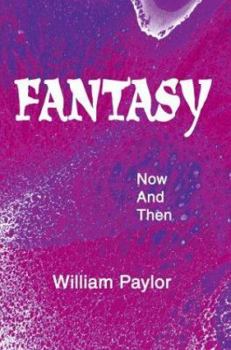Paperback Fantasy: Now And Then Book