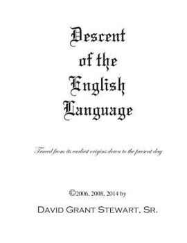 Paperback Descent of the English Language: Tracing the origins of Modern English Book