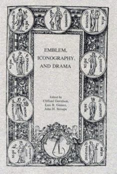 Emblem, Iconography, and Drama - Book  of the Festschriften, Occasional Papers, and Lectures