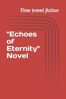 Paperback "Echoes of Eternity" Book