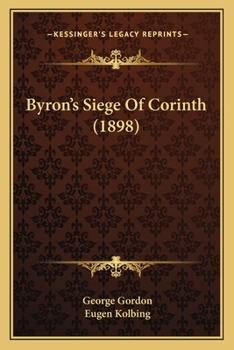 Paperback Byron's Siege Of Corinth (1898) Book