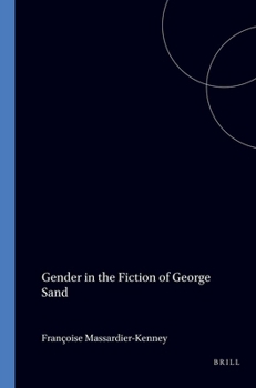 Paperback Gender in the Fiction of George Sand Book