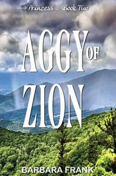 Paperback Princess Book II: Aggy of Zion Book