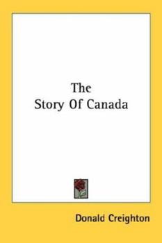 Paperback The Story of Canada Book
