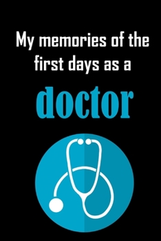 Paperback First days as a doctor, Your personal notebook for all cases!: Capture all your thoughts always and everywhere. 100 Pages Dot Grid. Book