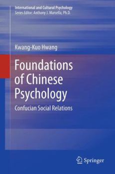Paperback Foundations of Chinese Psychology: Confucian Social Relations Book